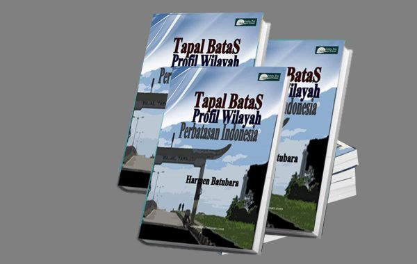 Tapal Batas Profil Perbatasan Indonesia